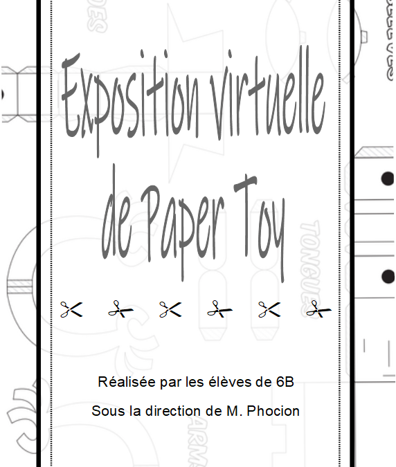 Exposition virtuelle de Paper Toys réalisée par les élèves de 6B